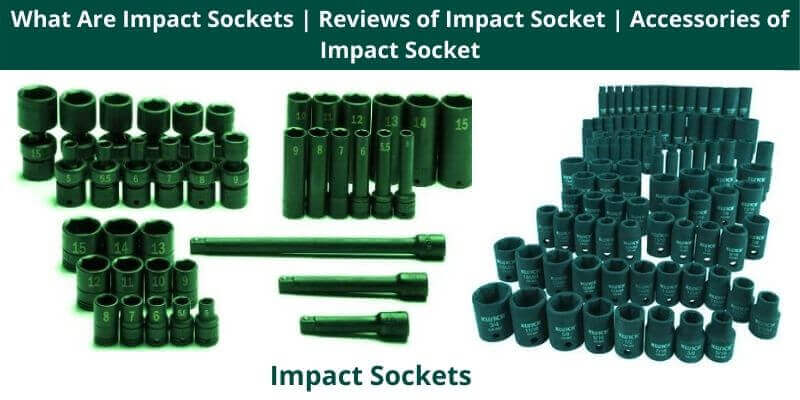 What Are Impact Sockets