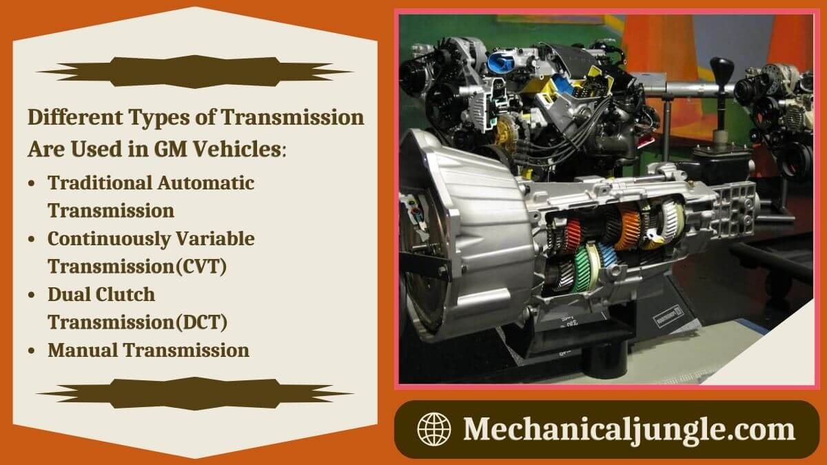 Different Types of Transmission Are Used in the GM Vehicles